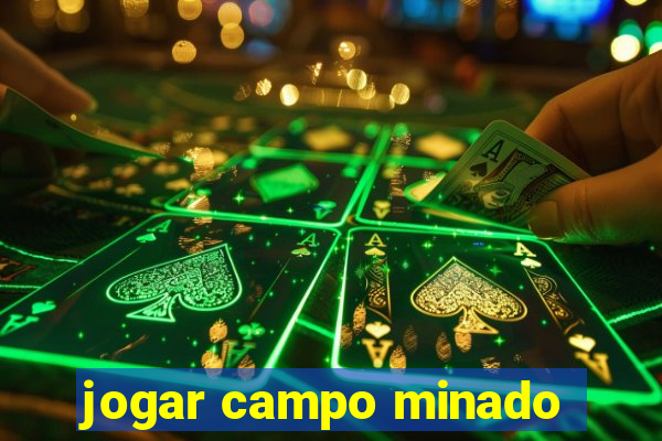 jogar campo minado